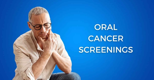 Oral Cancer Screenings