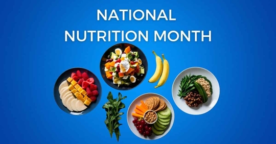 National Nutrition Month: A Guide to a Healthier Smile