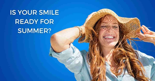 Get Your Smile Ready for Summer: Whitening & Cosmetic Guide